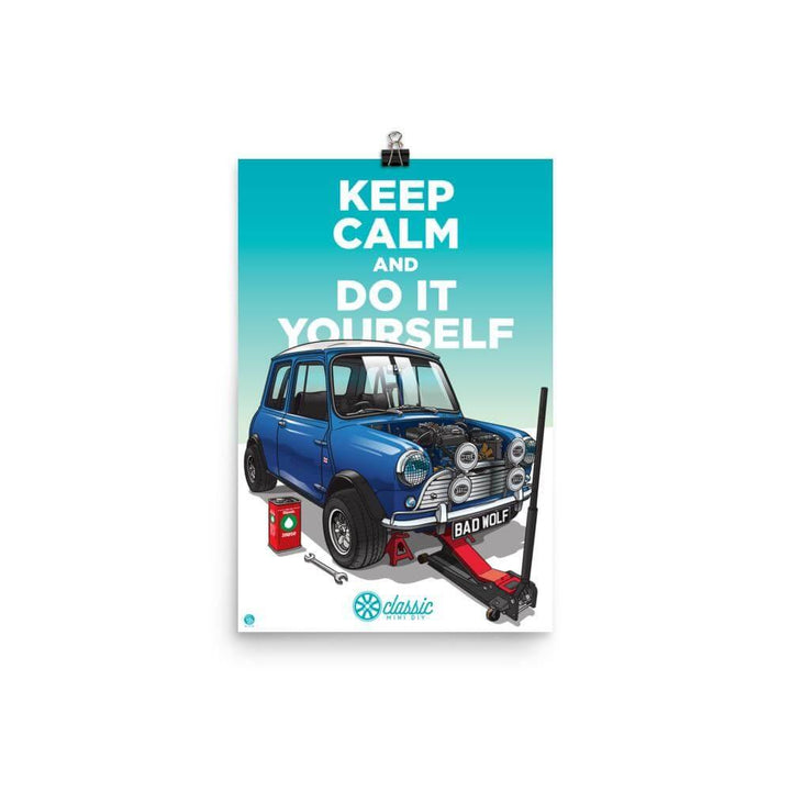 Keep Calm and Do It Yourself Poster - Classic Mini DIY